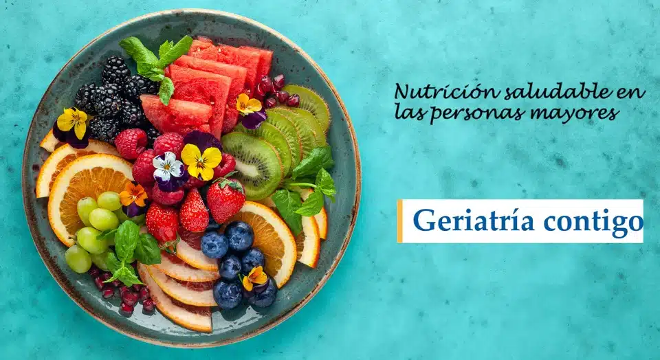 nutrición en el adulto mayor nutrición en las personas mayores